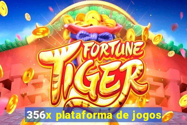 356x plataforma de jogos